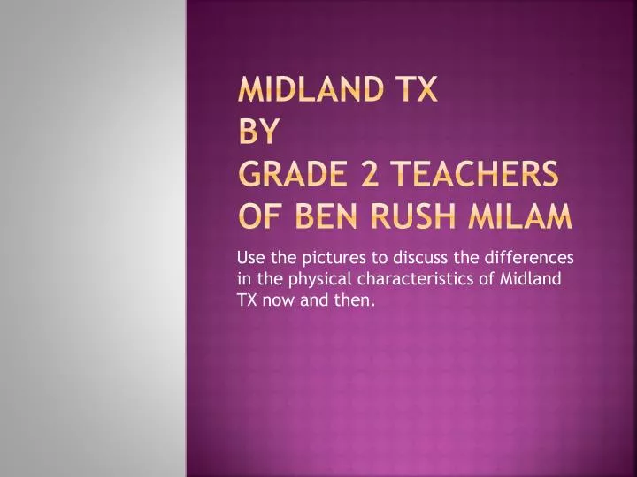 midland tx by grade 2 teachers of ben rush milam