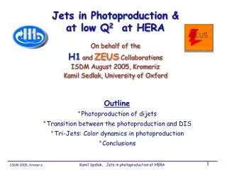 Jets in Photoproduction &amp; at low Q 2 at HERA On behalf of the H1 and ZEUS Collaborations