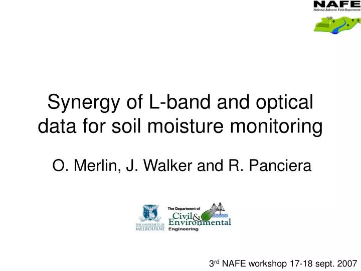 synergy of l band and optical data for soil moisture monitoring