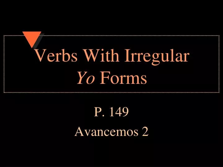 verbs with irregular yo forms