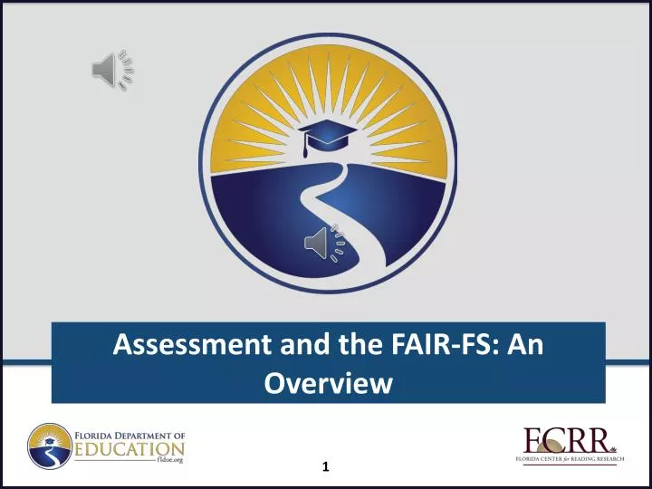 assessment and the fair fs an overview
