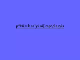 p ni k s yi ni rsp d a yis