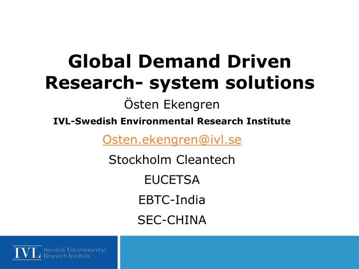 global demand driven research system solutions