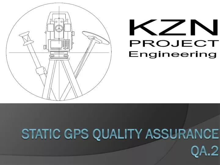 static gps quality assurance qa 2
