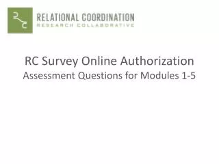 RC Survey Online Authorization Assessment Questions for Modules 1-5