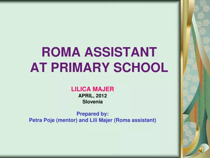 roma assistant at primary sc h ool