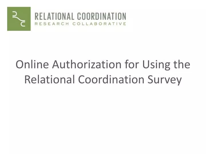 online authorization for using the relational coordination survey