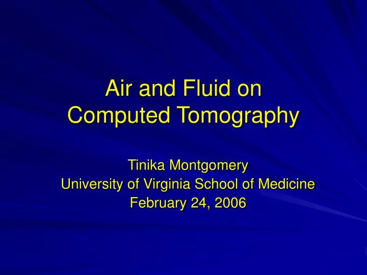 air and fluid on computed tomography
