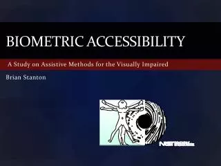 Biometric Accessibility