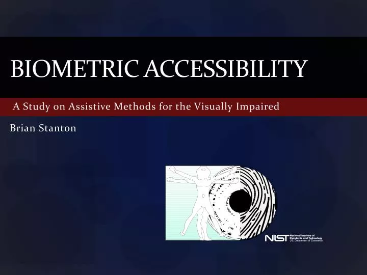biometric accessibility