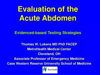 Evaluation of the Acute Abdomen Evidenced-based Testing Strategies