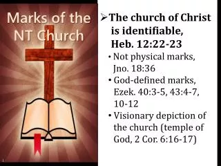 The church of Christ 				is identifiable, 					Heb. 12:22-23
