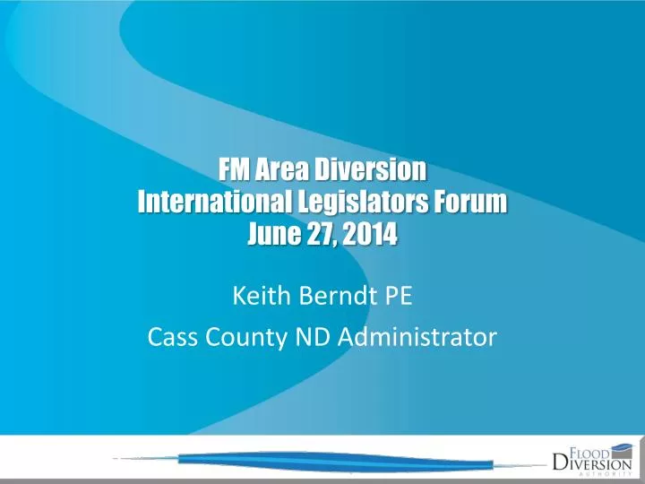 fm area diversion international legislators forum june 27 2014