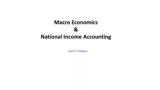Macro Economics &amp; National Income Accounting
