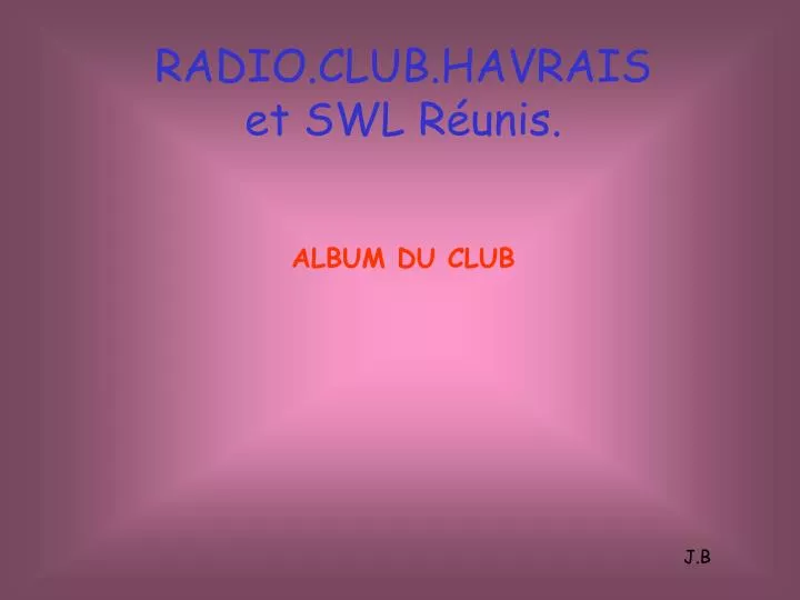 radio club havrais et swl r unis album du club j b