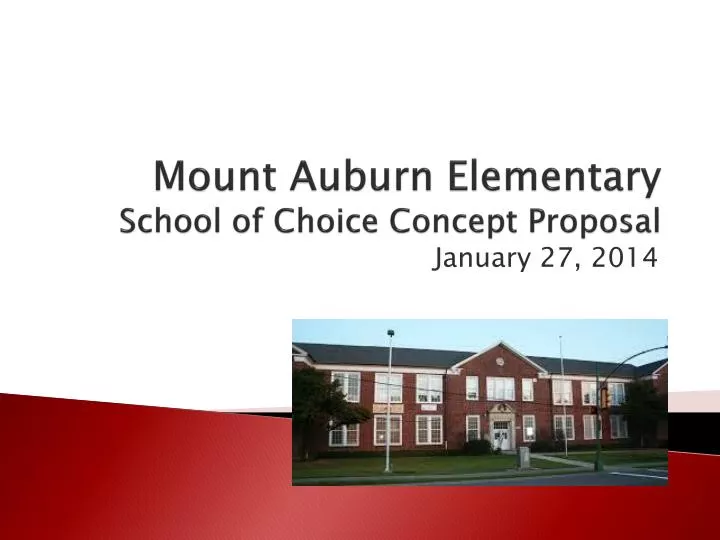 mount auburn elementary school of choice concept proposal