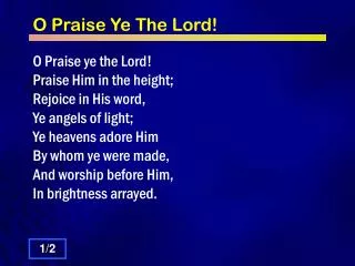 O Praise Ye The Lord!