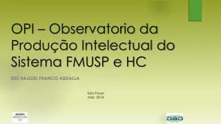 opi observatorio da produ o intelectual do sistema fmusp e hc