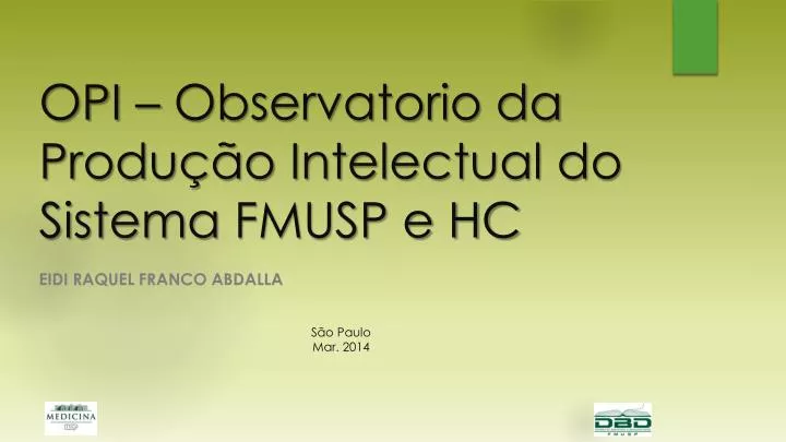 opi observatorio da produ o intelectual do sistema fmusp e hc