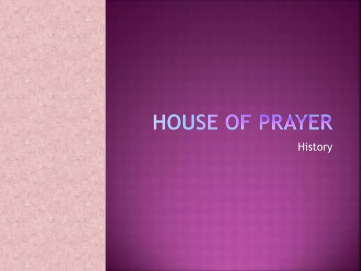 house of prayer