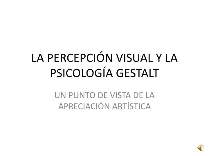 la percepci n visual y la psicolog a gestalt