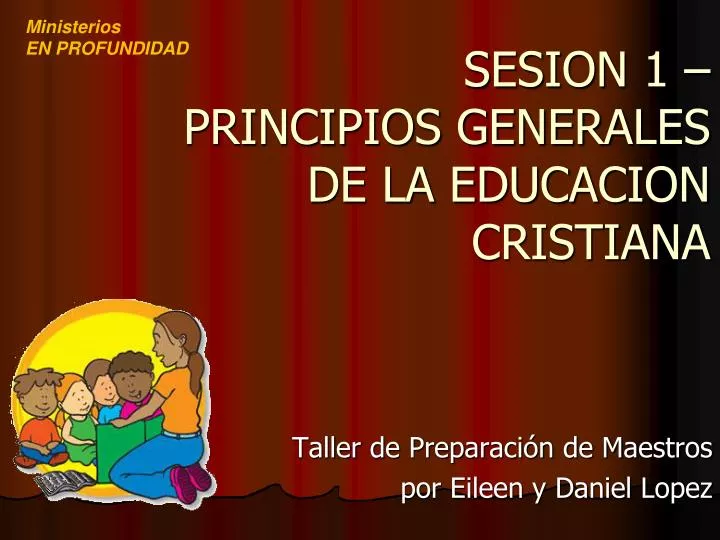 sesion 1 principios generales de la educacion cristiana