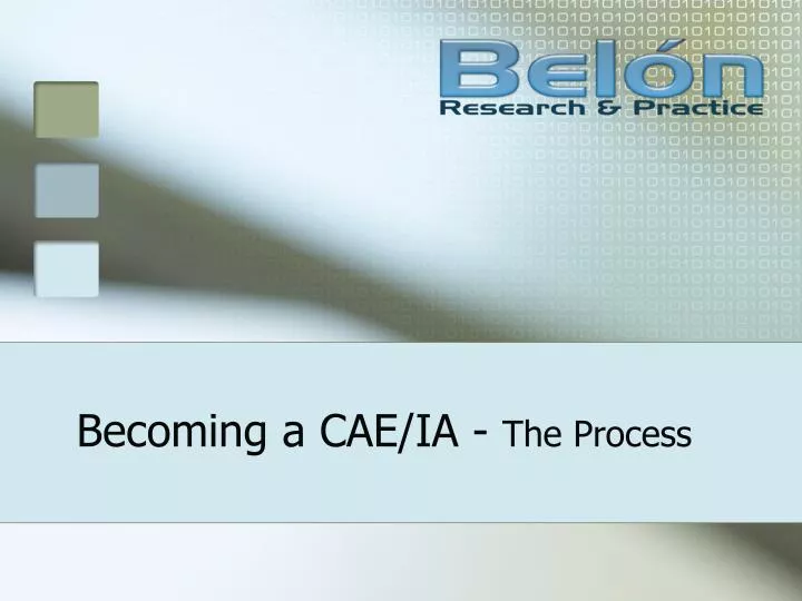 becoming a cae ia the process