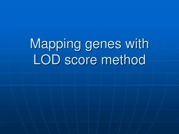 mapping genes with lod score method