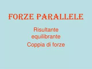forze parallele
