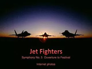 Jet Fighters