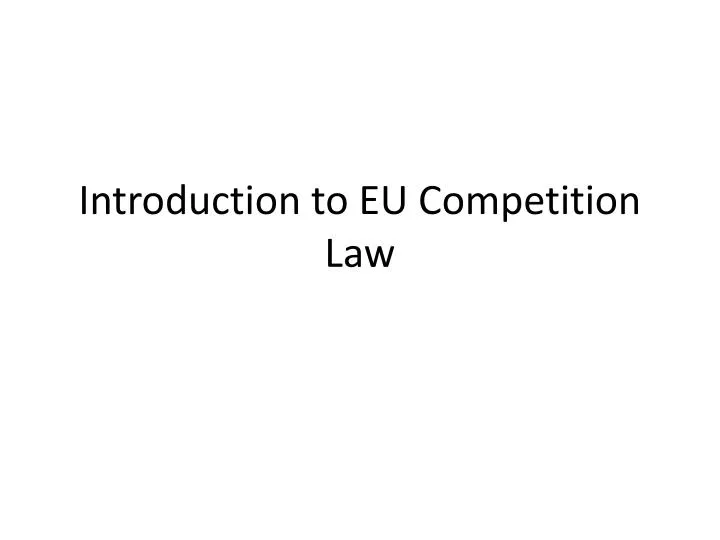 introduction to eu competition law