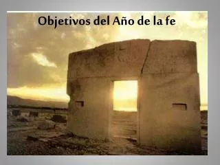 objetivos del a o de la fe