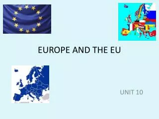 EUROPE AND THE EU