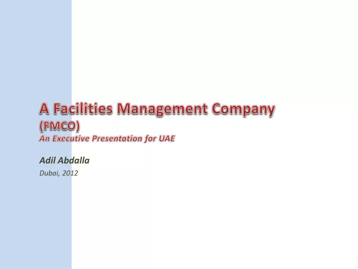 a facilities management company fmco an executive presentation for uae