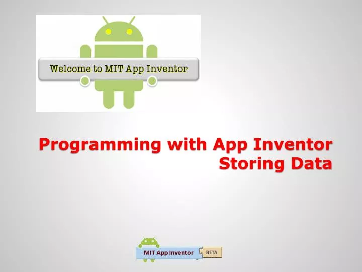 programming with app inventor storing data