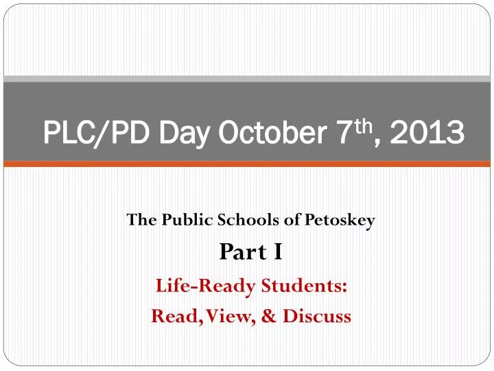plc pd day october 7 th 2013