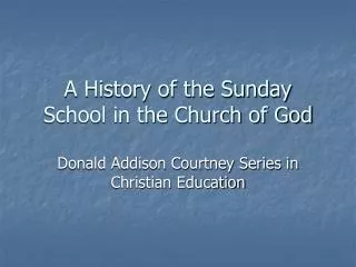 A History of the Sunday School in the Church of God