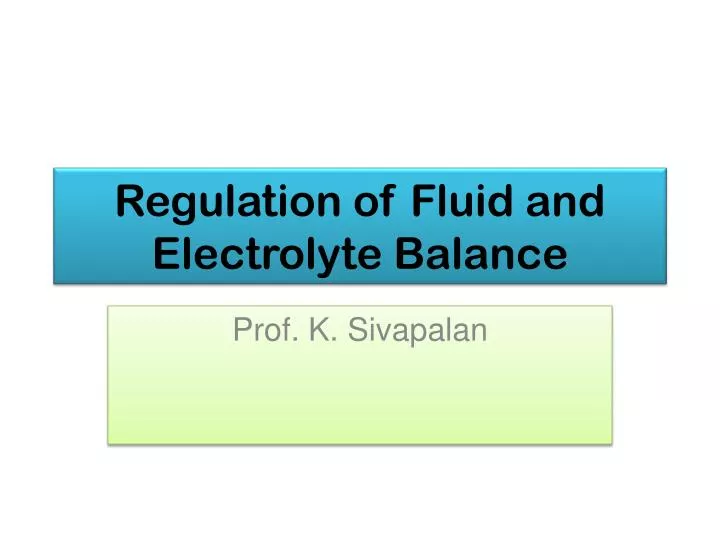 regulation of fluid and electrolyte balance