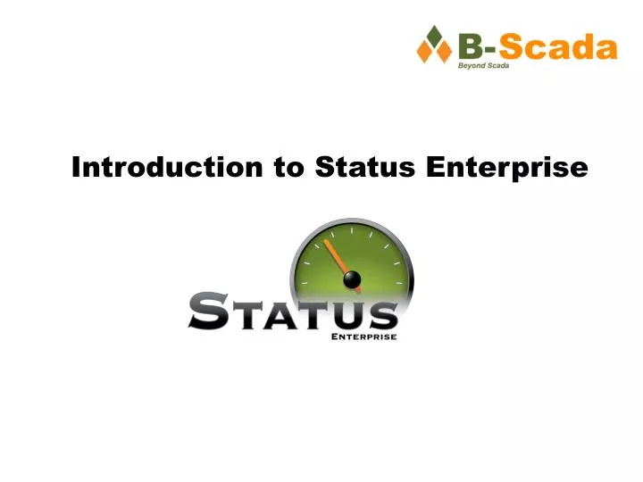 introduction to status enterprise