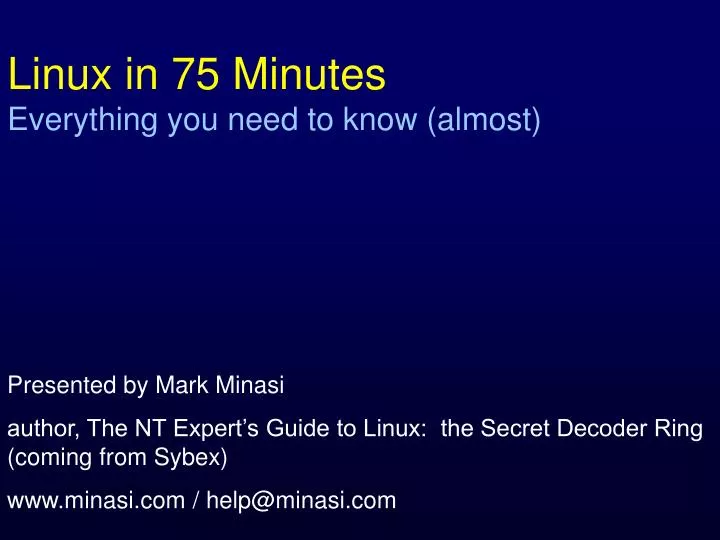 linux in 75 minutes everything you need to know almost