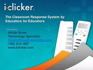 The Classroom Response System by Educators for Educators