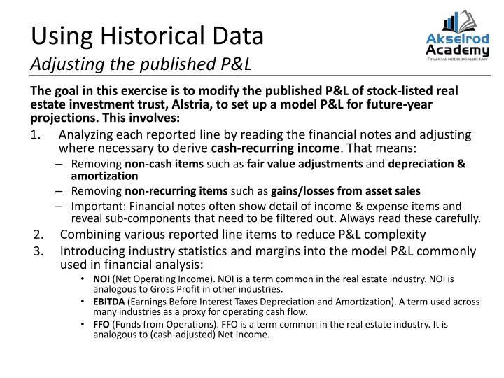 using historical data adjusting the published p l