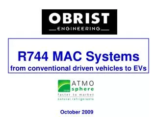 R744 MAC Systems from conventional driven vehicles to EVs