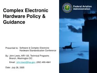 Complex Electronic Hardware Policy &amp; Guidance