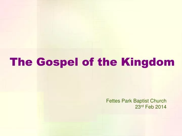 the gospel of the kingdom