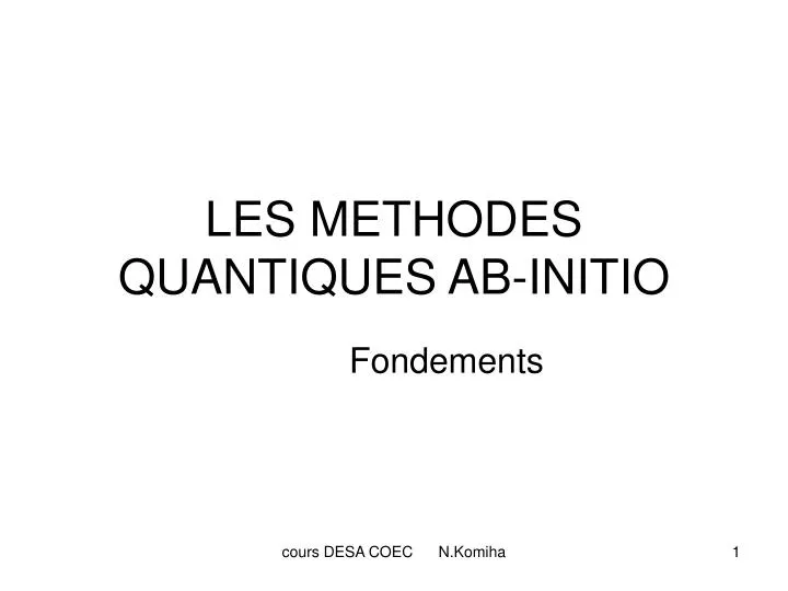 les methodes quantiques ab initio