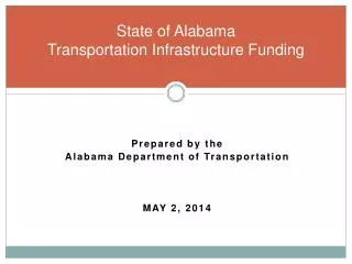 State of Alabama Transportation Infrastructure Funding
