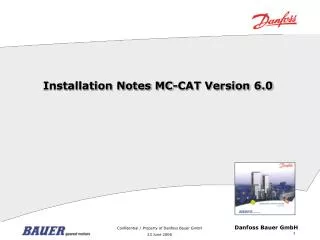 Installation Notes MC-CAT Version 6.0