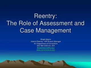 Reentry: The Role of Assessment and Case Management