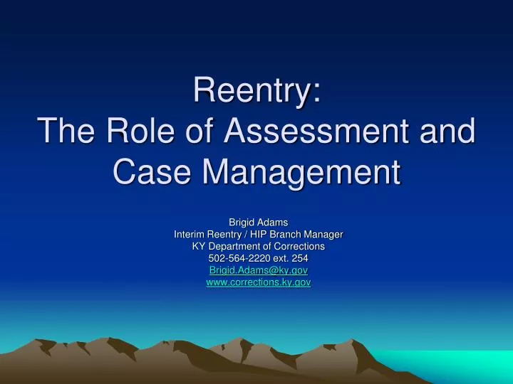 reentry the role of assessment and case management